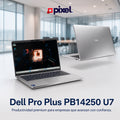 Laptop Dell Pro Plus PB14250 U7